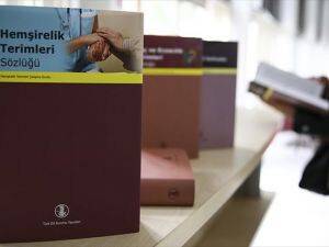 'Hemşirelik Terimleri Sözlüğü sağlığın her alanına katkı sunacak'
