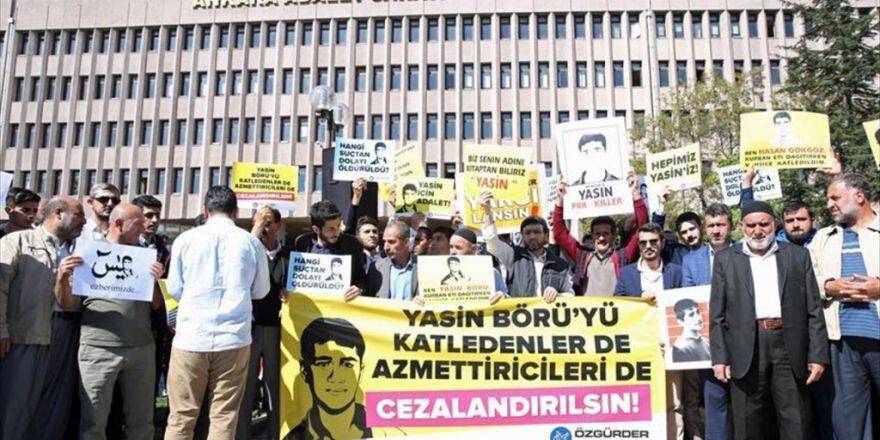 Yasin Börü Davasında 41 Sanığın Yargılanmasına Yarın Devam Edilecek