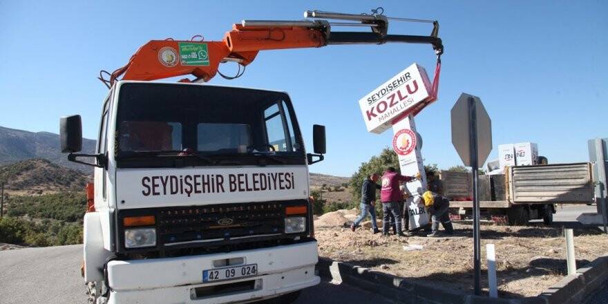 Seydişehir’in mahallesi olan belde ve köyler yeni tabelalarına kavuştu