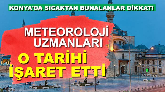 Konya'da bugün neler oldu? 23 Ağustos 2025 8