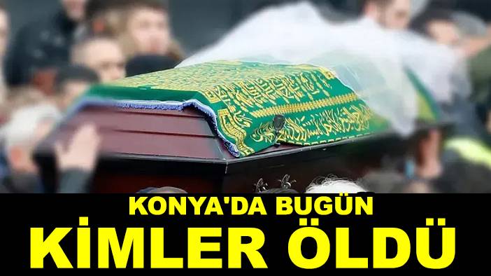 Konya'da bugün neler oldu? 16 Eylül 2025 12