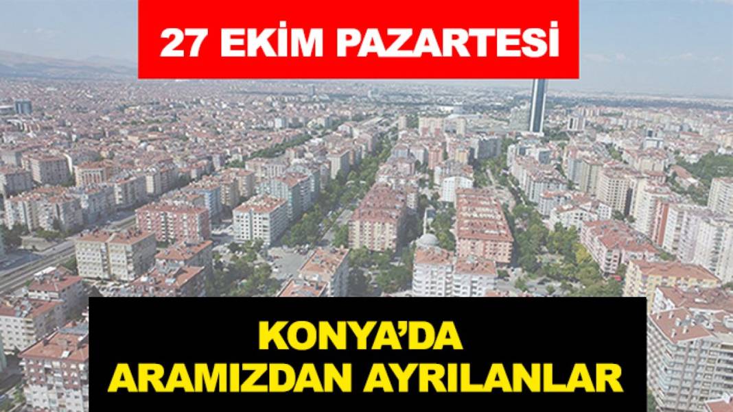 Konya'da bugün öne çıkanlar! 12