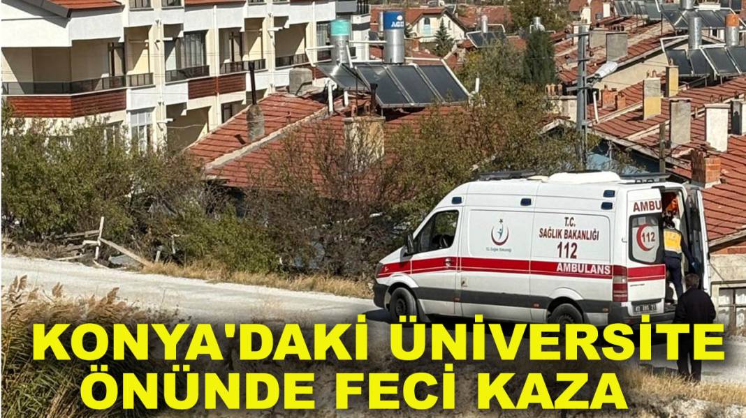 Konya’da bugün neler oldu? 1 Kasım 2025’in öne çıkan gelişmeleri 7