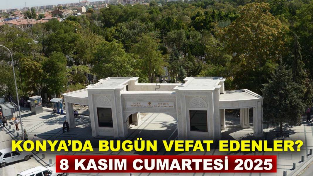 Konya’da bugün neler oldu? İşte 8 Kasım Cumartesi günü dikkat çeken olaylar 9