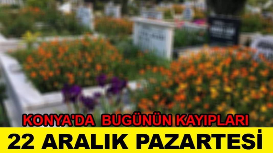 Konya'da bugün neler oldu? Neler oldu neler... 22 Aralık 2025 7