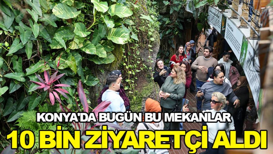 Konya'da bugün, neler oldu neler 1