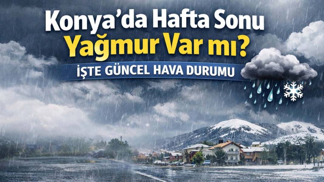 Konya’da bugün neler oldu? İşte 30 Ocak Cuma günü olup bitenler… 3