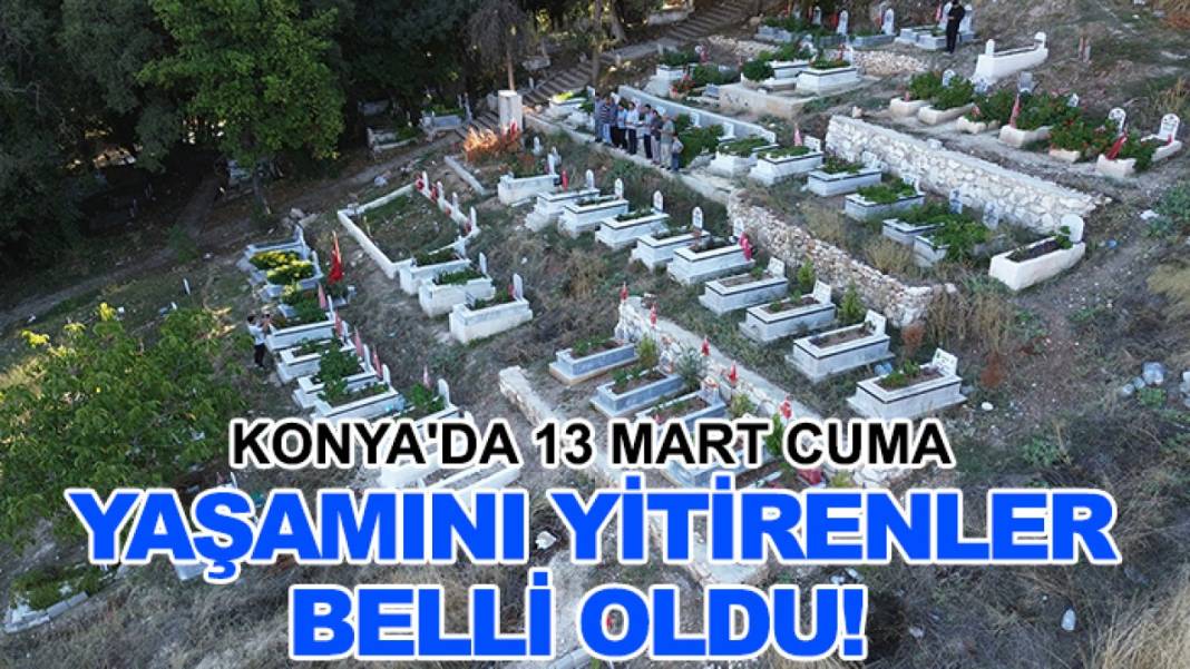 Konya’da gündemin öne çıkanları! 2