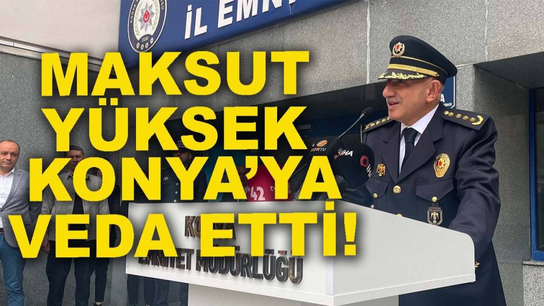 Konya’da bugün neler oldu? İşte 4 Mayıs Pazartesi günü olup bitenler… 5