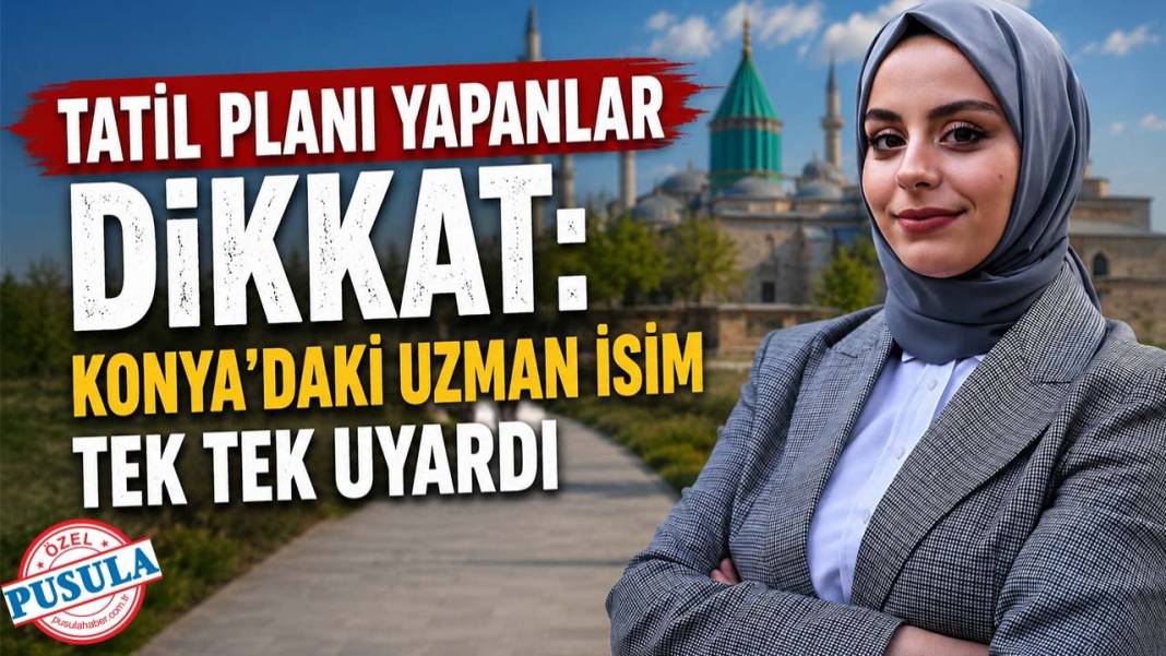 Konya’da bugün neler oldu? İşte 6 Mayıs Çarşamba günü olup bitenler… 15