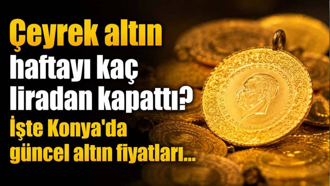 Konya’da bugün neler oldu? İşte 9 Mayıs Cumartesi günü olup bitenler… 1