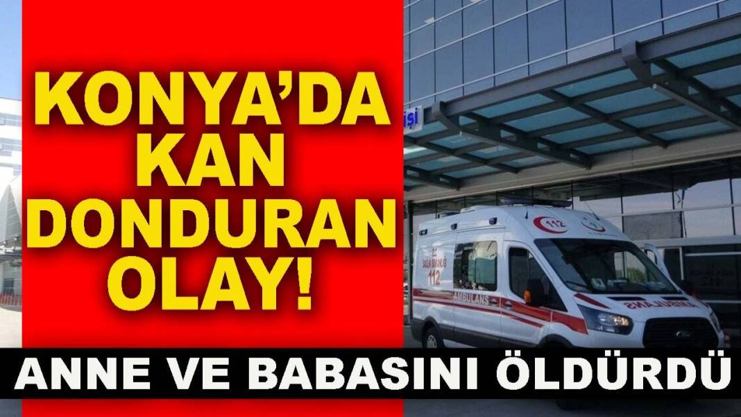 Konya’da bugün neler oldu? İşte 15 Mayıs Cumartesi günü olup bitenler… 8