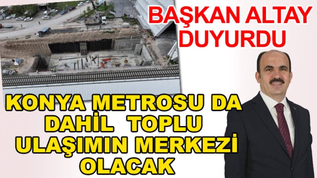 Konya’da bugün neler oldu? İşte 19 Mayıs Salı günü olup bitenler… 4