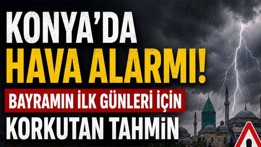 Konya’da bugün neler oldu? İşte 23 Mayıs Cumartesi günü olup bitenler… 5