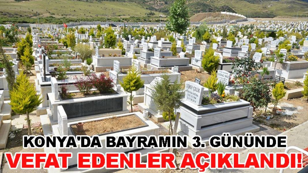 Konya'da bayramın 3. günü neler oldu? 1