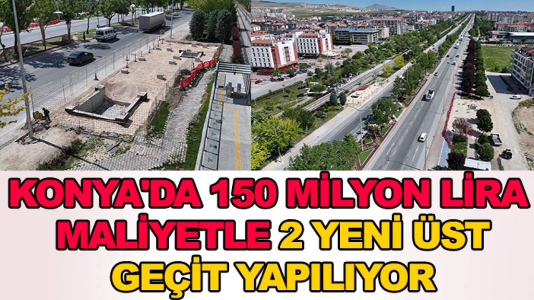 Konya’da bugün neler oldu? İşte 1 Haziran Pazartesi günü olup bitenler… 6