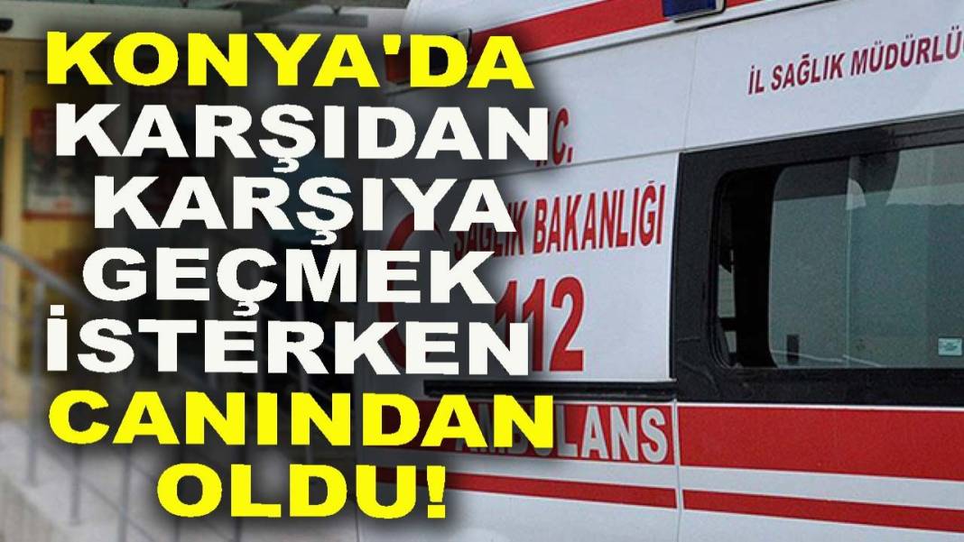 Konya’da bugün neler oldu? İşte 5 Haziran Cuma günü olup bitenler… 3