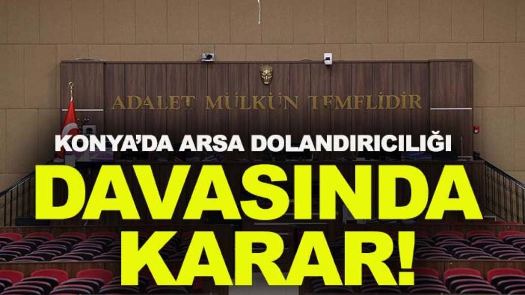 Konya’da bugün neler oldu? İşte 17 Haziran Çarşamba günü olup bitenler… 13