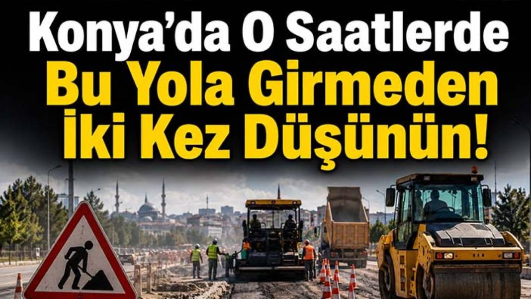 Konya’da bugün neler oldu? İşte 18 Haziran Perşembe günü dikkat çeken olaylar 1