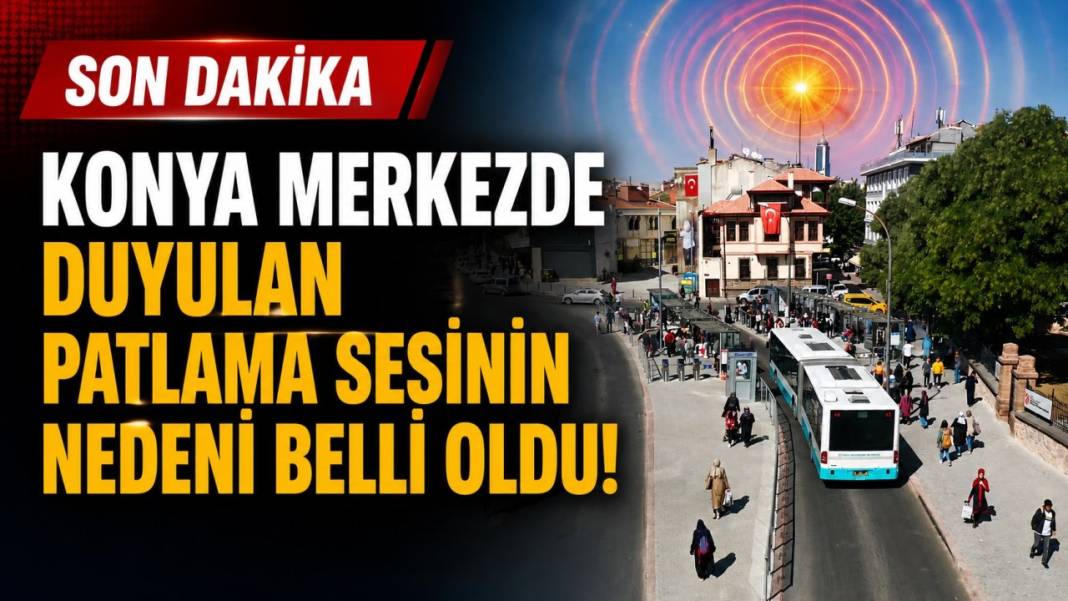 Konya’da bugün neler oldu? İşte 29 Haziran Pazartesi günü olup bitenler… 11