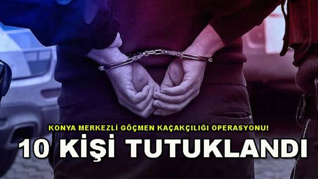 Konya’da bugün neler oldu? İşte 30 Haziran Salı günü olup bitenler… 10
