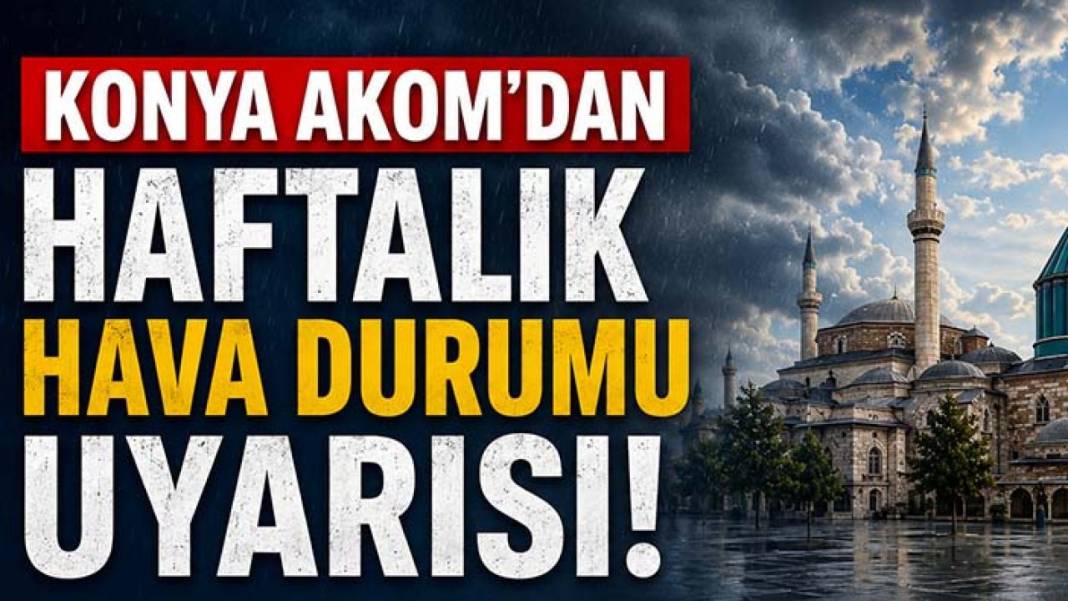 Konya’da bugün neler oldu? İşte 6 Temmuz Pazartesi günü olup bitenler… 11