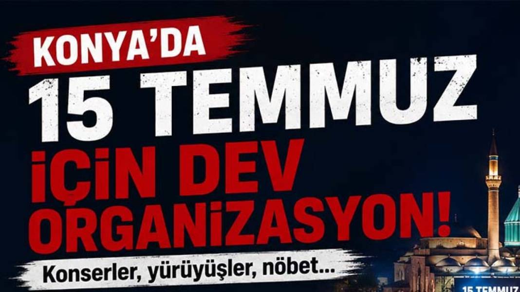 Konya’da bugün neler oldu? İşte 9 Temmuz Perşembe günü olup bitenler… 2