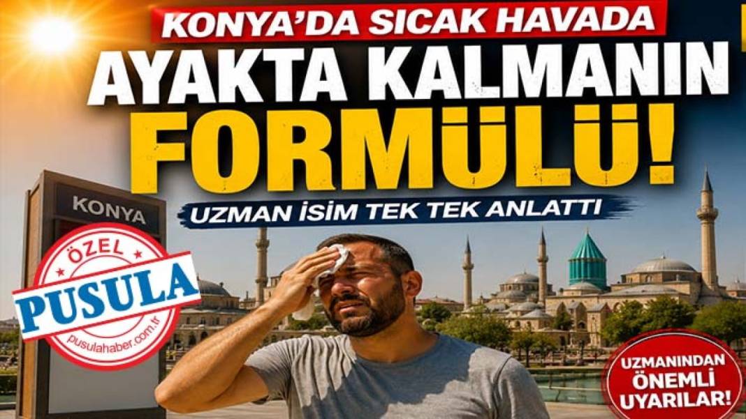 Konya’da bugün neler oldu? İşte 14 Temmuz Salı günü olup bitenler… 9