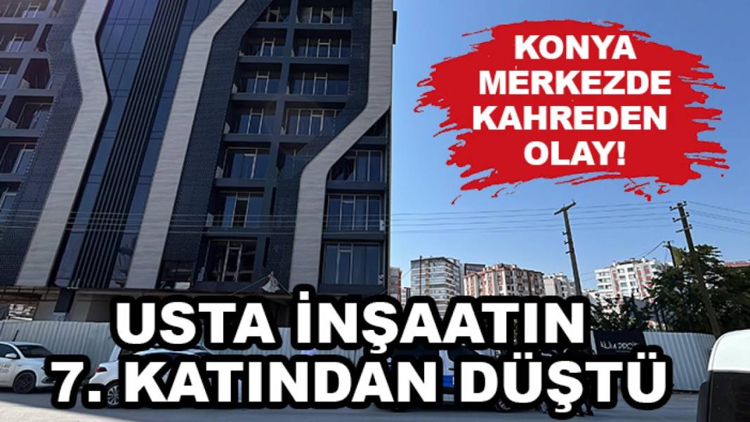 Konya'da günün en önemli başlıkları ( 24 Temmuz 2026) 7