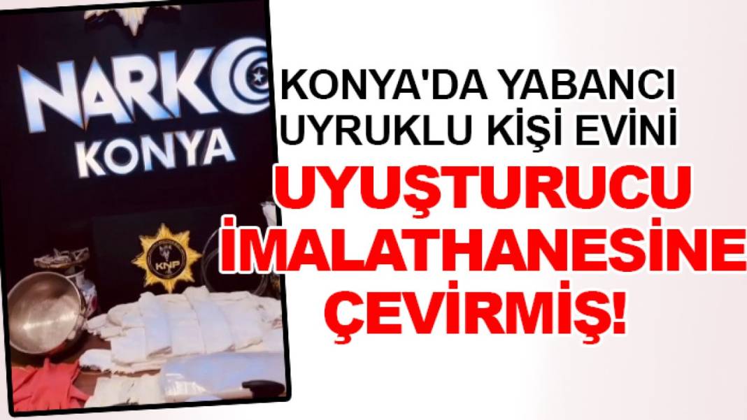 Konya’da bugün neler oldu? İşte 31 Temmuz Cuma günü olup bitenler… 4