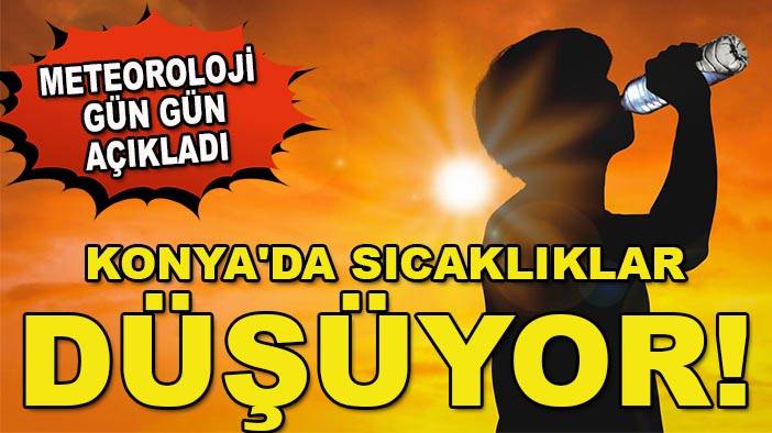Konya’da bugün neler oldu? İşte 12 Ağustos Çarşamba günü olup bitenler… 8