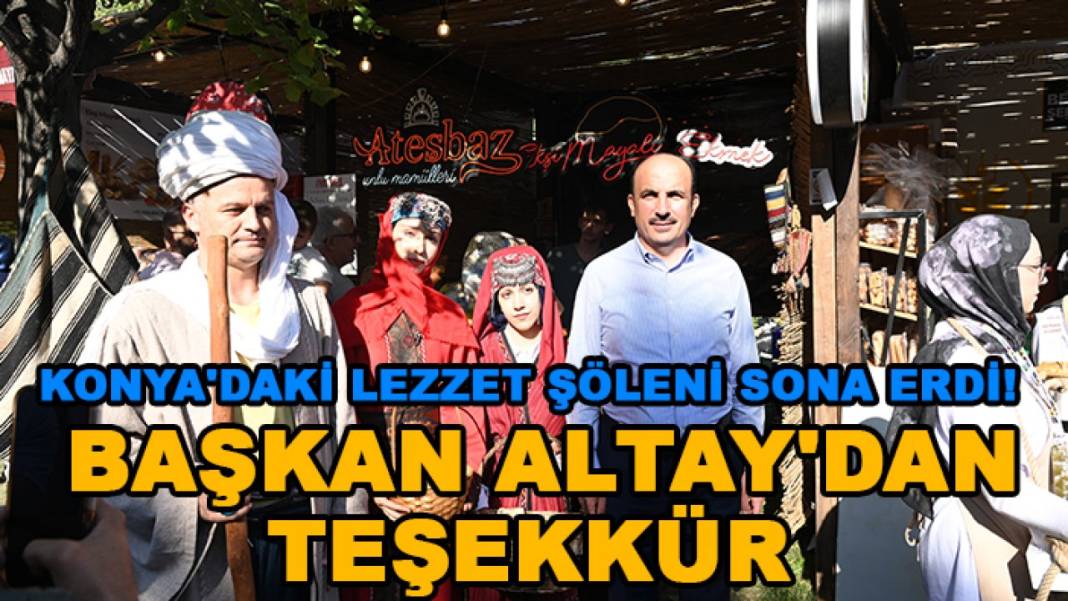 Konya’da bugün neler oldu? İşte 7 Eylül Pazartesi günü olup bitenler… 4