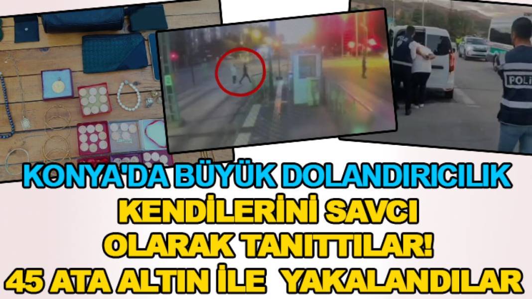 Konya’da bugün neler oldu? İşte 12 Eylül Cumartesi günü olup bitenler… 7