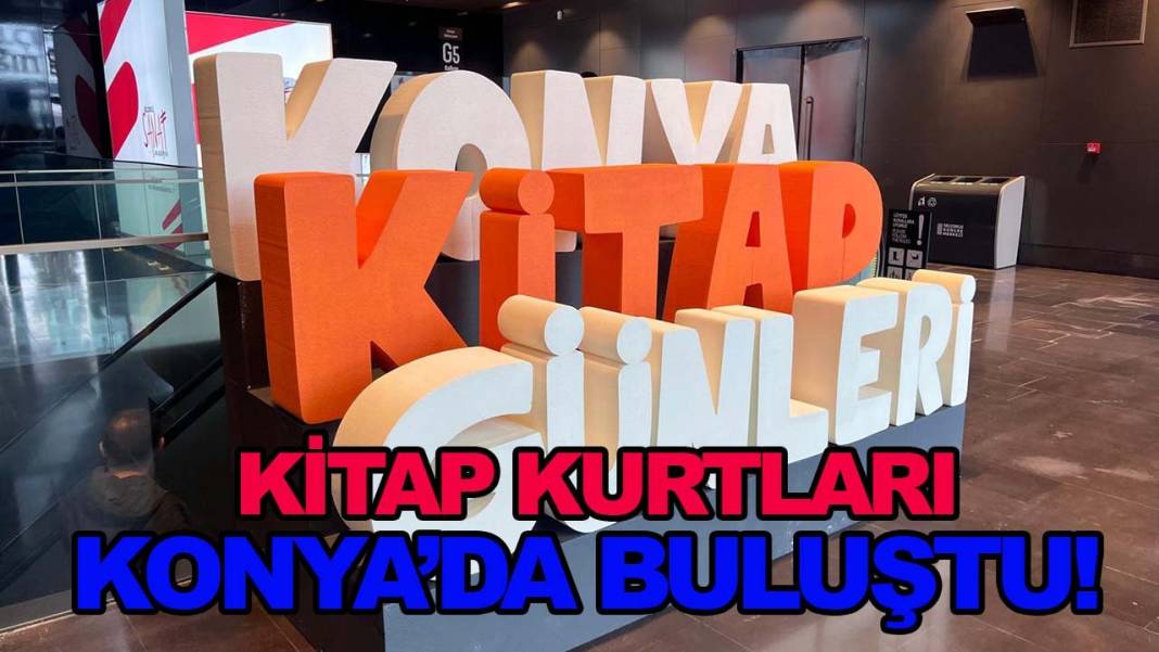 Konya’da bugün neler oldu? İşte 17 Ekim Cumartesi  günü olup bitenler… 7