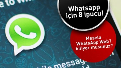 Whatsapp için 8 ipucu!