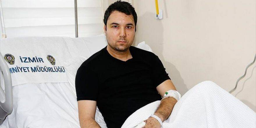 İzmir'deki Saldırıda Yaralanan Çevik Kuvvet Polisi Atik: Fethi Abi Büyük Bir Kahramanlık Yaptı