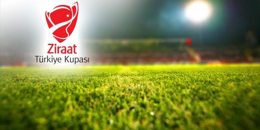 Ziraat Türkiye Kupası'nda Maç Programı Belli Oldu