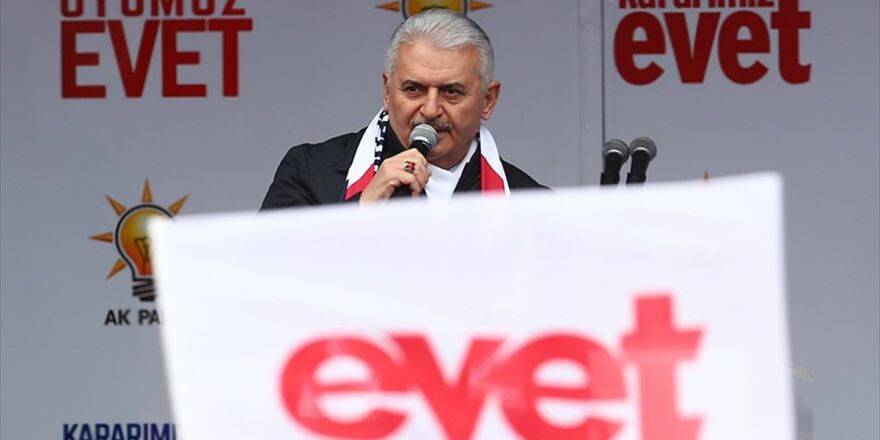 Başbakan Yıldırım: Artık Avrupa Bile Siyasetini Türkiye'ye Göre Yapıyor