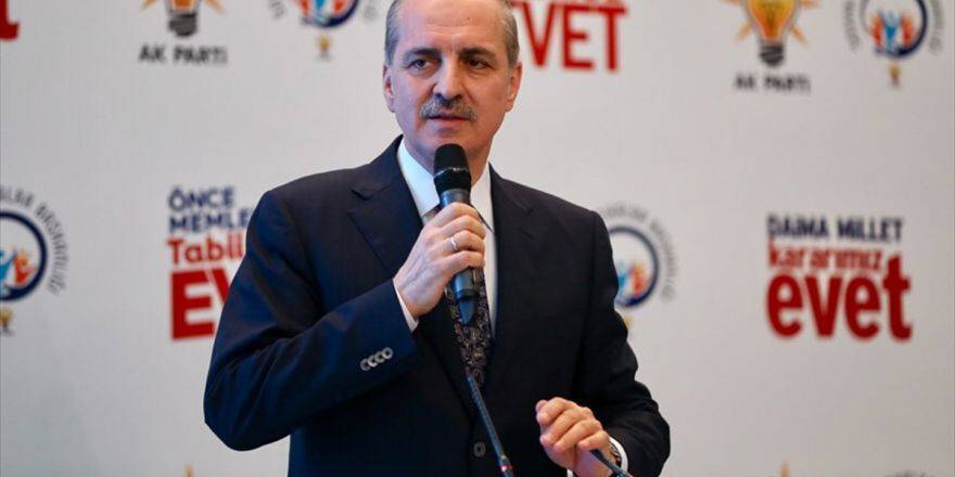 Başbakan Yardımcısı Kurtulmuş: Bunlar Ne Yaparlarsa Yapsınlar Güçlü Türkiye Geliyor