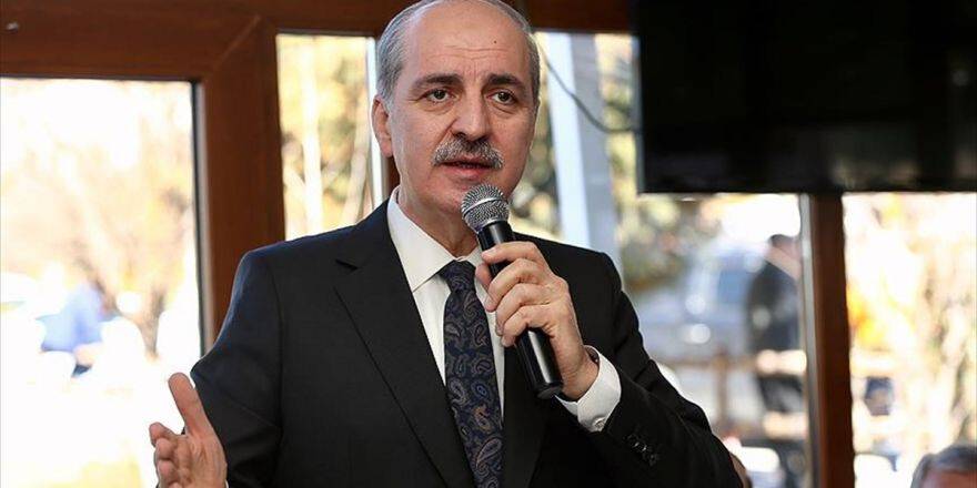 Başbakan Yardımcısı Kurtulmuş: Güçlü Türkiye İstikametinde Yolumuza Devam Edeceğiz