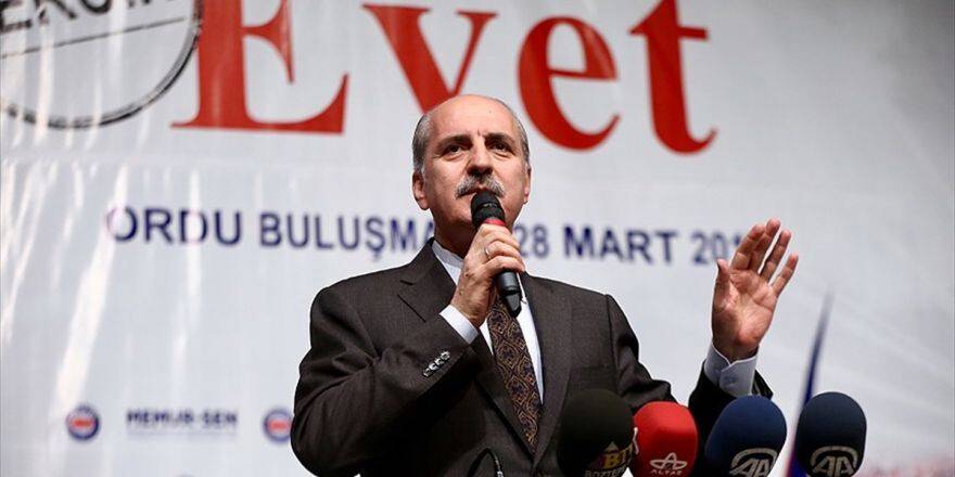 Başbakan Yardımcısı Kurtulmuş: Pkk'dan Yaka Silken Kürt Kardeşlerimiz 'Evet'le Hadlerini Bildirecek