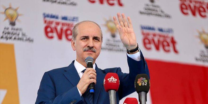 Başbakan Yardımcısı Kurtulmuş: Bu Memlekette 'Hayır' Da Diyen 'Evet' De Diyen Vatandaşımızdır