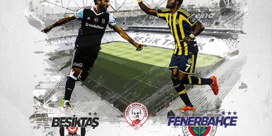 Beşiktaş Zorlu Derbide Fenerbahçe'yi Konuk Edecek