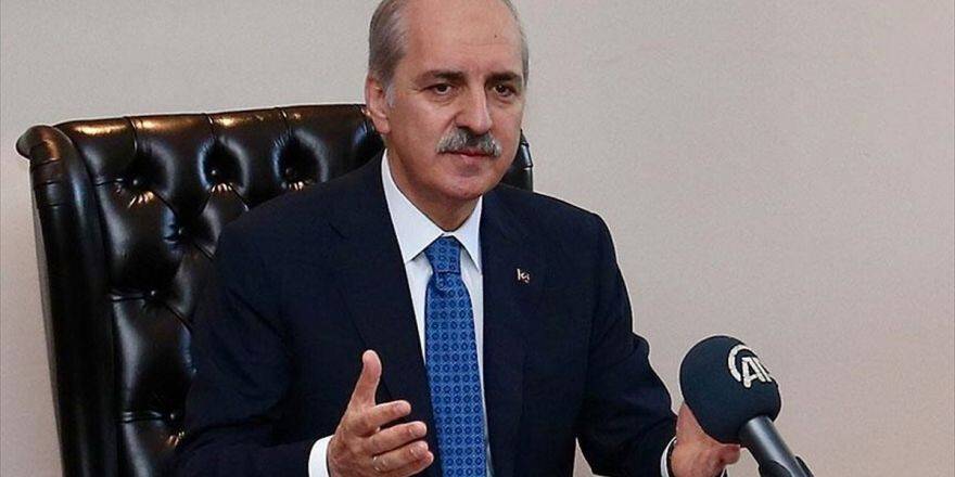 Başbakan Yardımcısı Kurtulmuş: Hassas Bir Şekilde Bütün Olayları Takip Ediyoruz