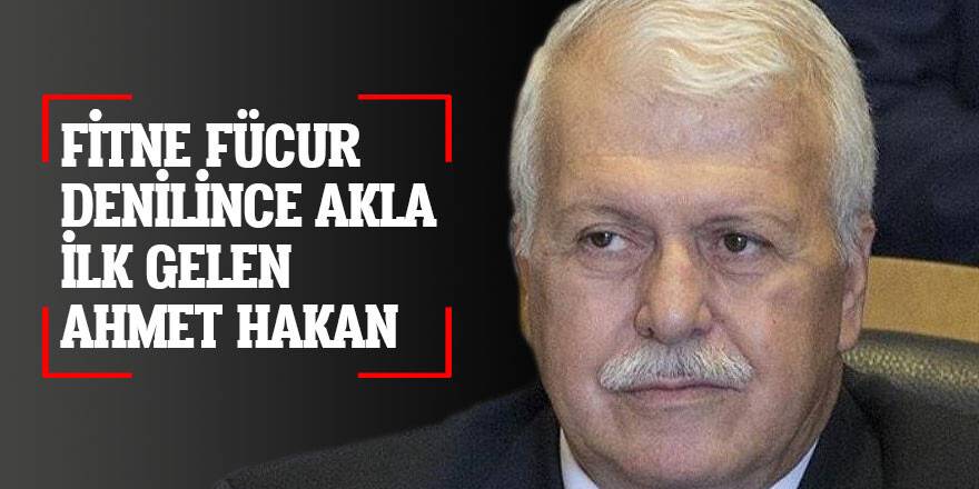 Fitne fücur denilince akla ilk gelen Ahmet Hakan olmalı