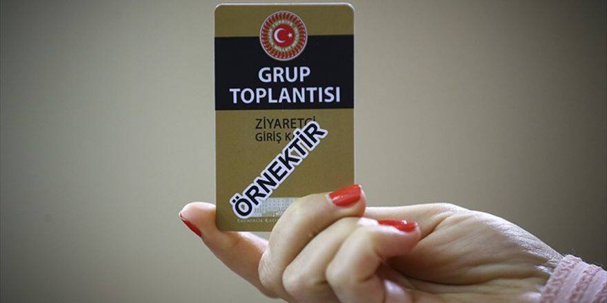 Meclisteki Grup Toplantılarında Ziyaretçilere Özel Kart