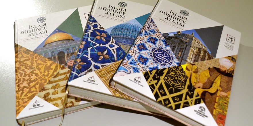 "İslam Düşünce Atlası Kültürel Sömürgeciliğe Bir Başkaldırıdır"