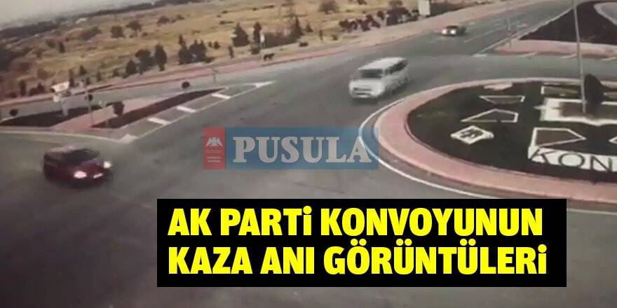 Ak Parti Konvoyunun kaza anı