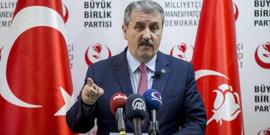 Bbp Genel Başkanı Destici'den 'Afrin Operasyonu' Açıklaması