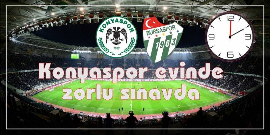 Atiker Konyaspor-Bursaspor